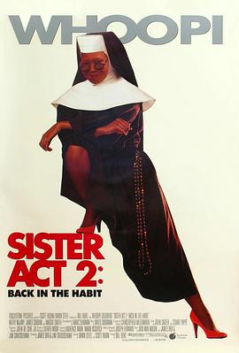 含羞草研究所《修女也疯狂2 Sister Act 2: Back in the Habit》免费在线观看