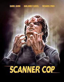含羞草研究所《超能特警 Scanner Cop》免费在线观看