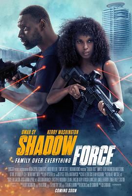 含羞草研究所《幽冥部队 Shadow Force》免费在线观看