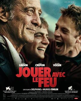 含羞草研究室《玩火的儿子 Jouer avec le feu》免费在线观看